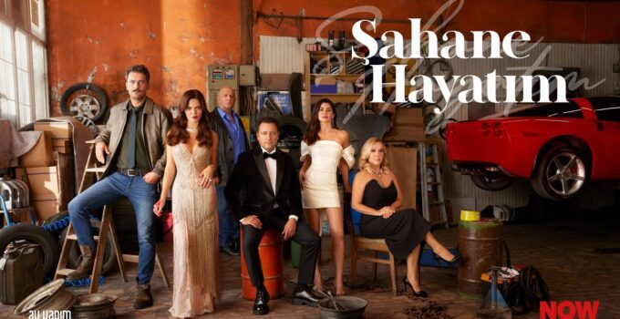 ŞAHANE HAYATIM DİZİSİ FİNAL YAPIYOR