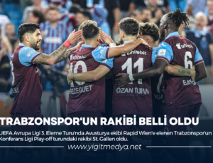 TRABZONSPOR’UN RAKİBİ BELLİ OLDU