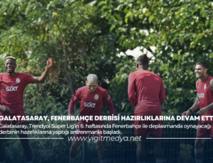 GALATASARAY, FENERBAHÇE DERBİSİ HAZIRLIKLARINA DEVAM ETTİ