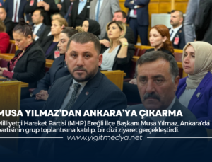 MUSA YILMAZ’DAN ANKARA’YA ÇIKARMA