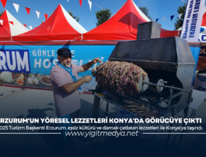 ERZURUM’UN YÖRESEL LEZZETLERİ KONYA’DA GÖRÜCÜYE ÇIKTI