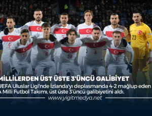 MİLLİLERDEN ÜST ÜSTE 3’ÜNCÜ GALİBİYET