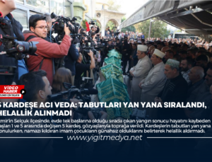 5 KARDEŞE ACI VEDA: TABUTLARI YAN YANA SIRALANDI, HELALLİK ALINMADI