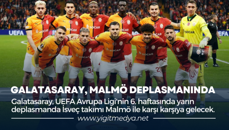 GALATASARAY, MALMÖ DEPLASMANINDA