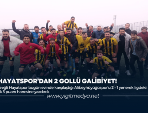 HAYATSPOR’DAN 2 GOLLÜ GALİBİYET!