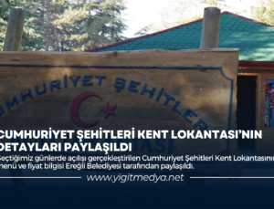 CUMHURİYET ŞEHİTLERİ KENT LOKANTASI’NIN DETAYLARI PAYLAŞILDI