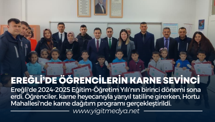 EREĞLİ’DE ÖĞRENCİLERİN KARNE SEVİNCİ