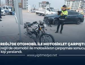EREĞLİ’DE OTOMOBİL İLE MOTOSİKLET ÇARPIŞTI
