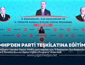 MHP’DEN PARTİ TEŞKİLATINA EĞİTİM
