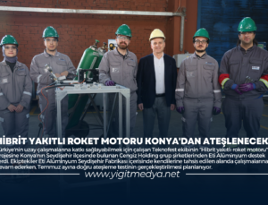 HİBRİT YAKITLI ROKET MOTORU KONYA’DAN ATEŞLENECEK