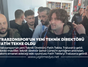 TRABZONSPOR’UN YENİ TEKNİK DİREKTÖRÜ FATİH TEKKE OLDU