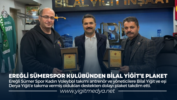 EREĞLİ SÜMERSPOR KULÜBÜNDEN BİLAL YİĞİT’E PLAKET