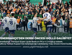 FENERBAHÇE’DEN DERBİ ÖNCESİ GOLLÜ GALİBİYET