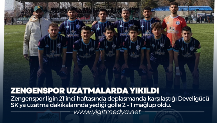 ZENGENSPOR UZATMALARDA YIKILDI