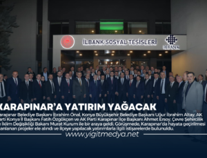 KARAPINAR’A YATIRIM YAĞACAK