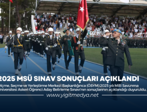 2025 MSÜ SINAV SONUÇLARI AÇIKLANDI