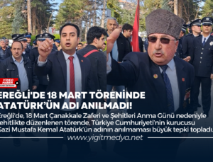 EREĞLİ’DE 18 MART TÖRENİNDE ATATÜRK’ÜN ADI ANILMADI!