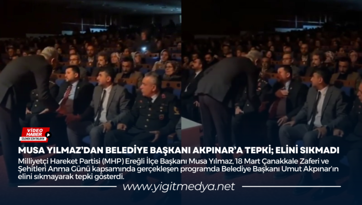 MUSA YILMAZ’DAN BELEDİYE BAŞKANI AKPINAR’A TEPKİ; ELİNİ SIKMADI