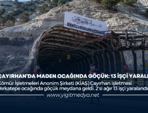 ÇAYIRHAN’DA MADEN OCAĞINDA GÖÇÜK: 13 YARALI