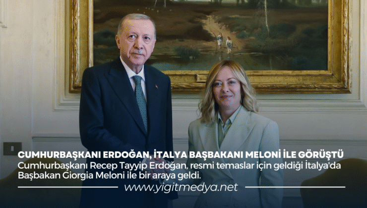 CUMHURBAŞKANI ERDOĞAN, İTALYA BAŞBAKANI MELONİ İLE GÖRÜŞTÜ