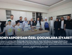 KONYASPOR’DAN ÖZEL ÇOCUKLARA ZİYARET