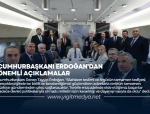 CUMHURBAŞKANI ERDOĞAN’DAN ÖNEMLİ AÇIKLAMALAR