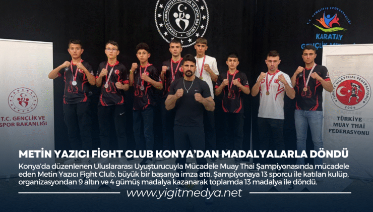 METİN YAZICI FİGHT CLUB KONYA’DAN MADALYALARLA DÖNDÜ