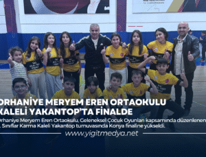 ORHANİYE MERYEM EREN ORTAOKULU KALELİ YAKANTOP’TA FİNALDE