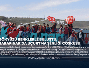 GÖKYÜZÜ RENKLERLE BULUŞTU: KARAPINAR’DA UÇURTMA ŞENLİĞİ COŞKUSU