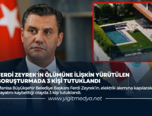 FERDİ ZEYREK’İN ÖLÜMÜNE İLİŞKİN YÜRÜTÜLEN SORUŞTURMADA 3 KİŞİ TUTUKLANDI