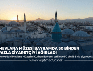 MEVLANA MÜZESİ BAYRAMDA 50 BİNDEN FAZLA ZİYARETÇİYİ AĞIRLADI