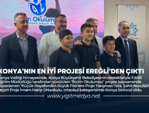 KONYA’NIN EN İYİ PROJESİ EREĞLİ’DEN ÇIKTI