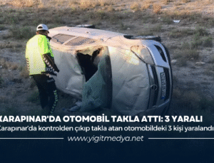 KARAPINAR’DA OTOMOBİL TAKLA ATTI: 3 YARALI