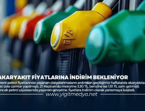 AKARYAKIT FİYATLARINA İNDİRİM BEKLENİYOR