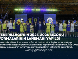 FENERBAHÇE’NİN 2025-2026 SEZONU FORMALARININ LANSMANI YAPILDI