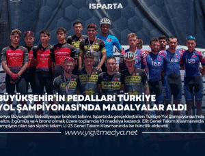 BÜYÜKŞEHİR’İN PEDALLARI TÜRKİYE YOL ŞAMPİYONASI’NDA MADALYALAR ALDI