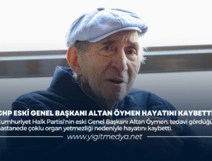 CHP ESKİ GENEL BAŞKANI ALTAN ÖYMEN HAYATINI KAYBETTİ