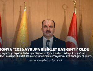 KONYA “2026 AVRUPA BİSİKLET BAŞKENTİ” OLDU