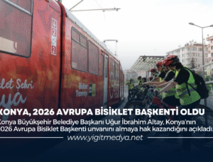 KONYA, 2026 AVRUPA BİSİKLET BAŞKENTİ OLDU