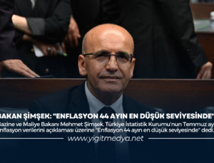 BAKAN ŞİMŞEK: “ENFLASYON 44 AYIN EN DÜŞÜK SEVİYESİNDE”