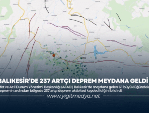 BALIKESİR’DE 237 ARTÇI DEPREM MEYDANA GELDİ