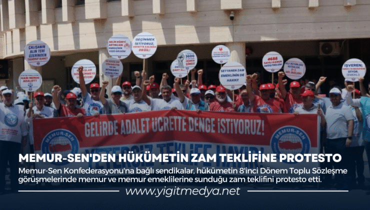 MEMUR-SEN’DEN HÜKÜMETİN ZAM TEKLİFİNE PROTESTO