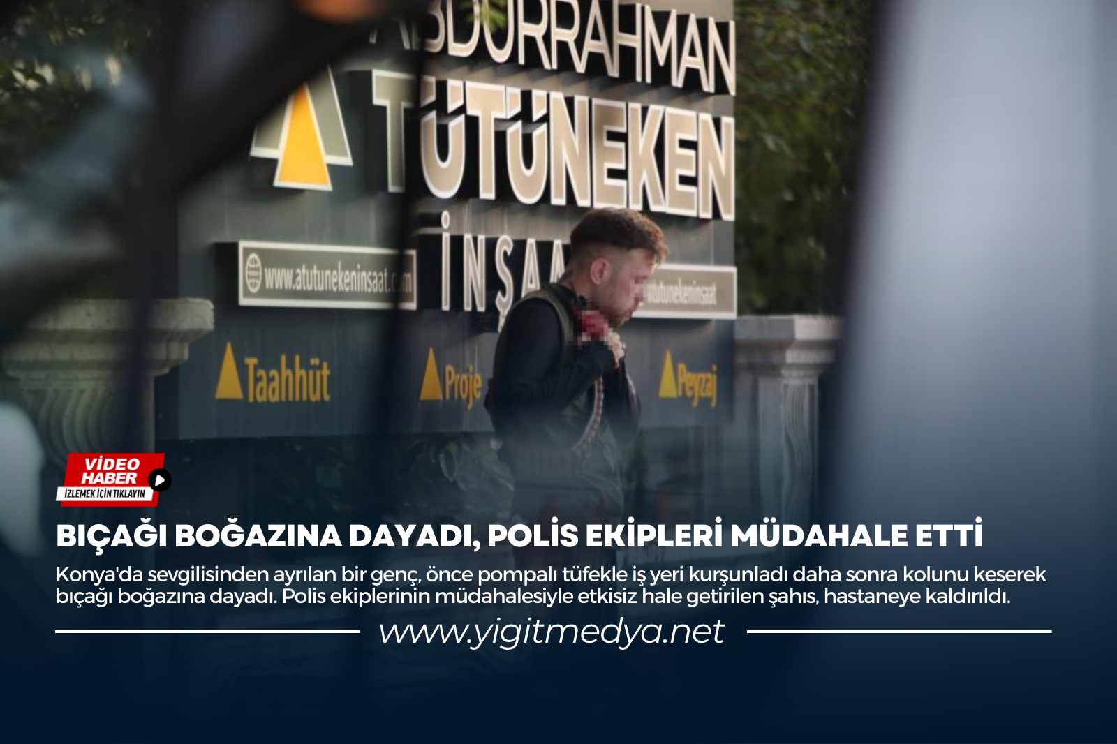 BIÇAĞI BOĞAZINA DAYADI, POLİS EKİPLERİ MÜDAHALE ETTİ