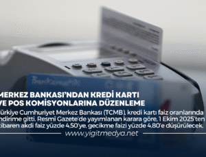 MERKEZ BANKASI’NDAN KRETİ KARTI VE POS KOMİSYONLARINA DÜZENLEME