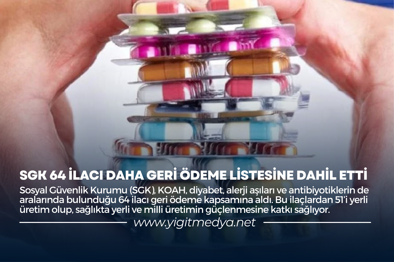 SGK 64 İLACI DAHA GERİ ÖDEME LİSTESİNE DAHİL ETTİ