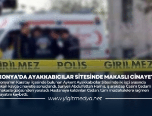 KONYA’DA AYAKKABICILAR SİTESİNDE MAKASLI CİNAYET