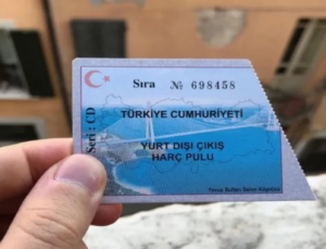 YURT DIŞINA ÇIKIŞ HARCI ZAMLANDI